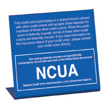 Bank Counter Sign NetBankStore.com: Shared Branch Network Counter Sign with NCUA Label